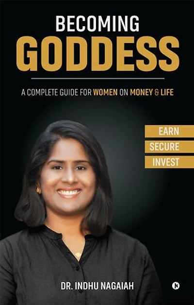 Becoming Goddess: A Complete Guide For Women on Money and Life