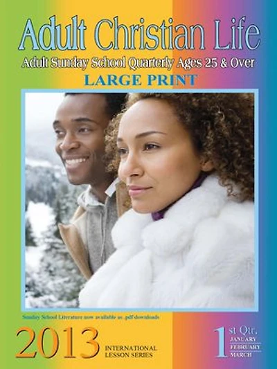 Adult Christian Life 1st Quarter 2013