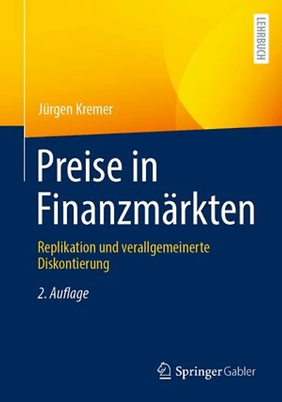 Preise in Finanzmärkten: Replikation und verallgemeinerte Diskontierung