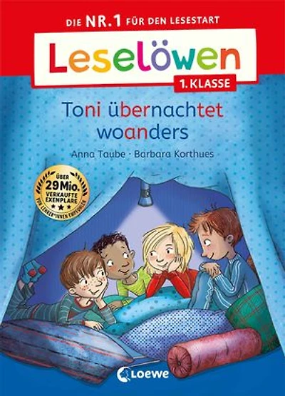 Leselöwen 1. Klasse - Toni übernachtet woanders: Die Nr. 1 für den Lesestart - Mit Leselernschrift ABeZeh - Erstlesebuch für Kinder ab 6 Jahren