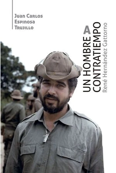 Un hombre a contratiempo. René Hernández Gattorno