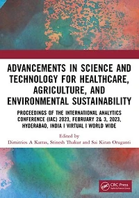 Advancements Science and Technology for Healthcare, Agriculture, Environmental Sustainability: A Review of the Latest Research Innovations