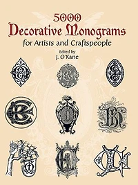 5000 Decorative Monograms For Artists And Craftspeople