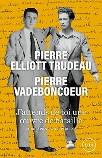 J'attends de toi une oeuvre bataille: correspondance 1942-1996