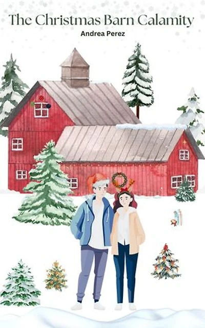 The Christmas Barn Calamity