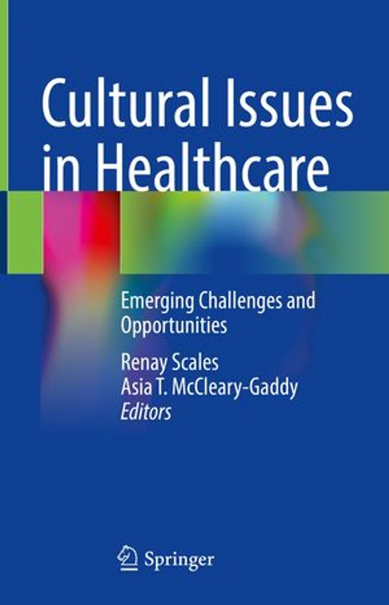 Cultural Issues Healthcare: Emerging Challenges and Opportunities