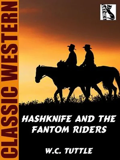 Hashknife and the Fantom Riders