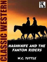 Hashknife and the Fantom Riders