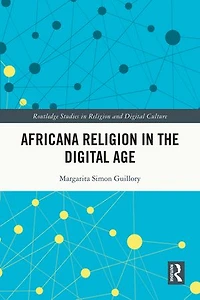 Africana Religion the Digital Age