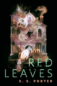 Red Leaves: A Tor Original