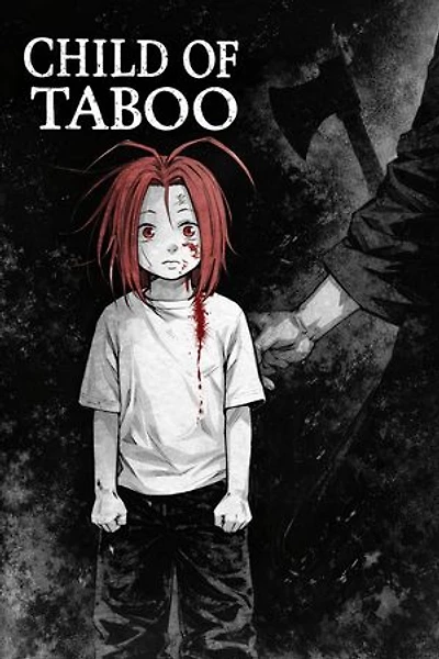 Volume I : Child of Taboo & The Night He Ran