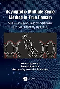 Asymptotic Multiple Scale Method Time Domain: Multi-Degree-of-Freedom Stationary and Nonstationary Dynamics