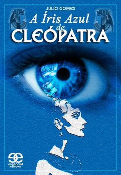 A Íris Azul de Cleópatra