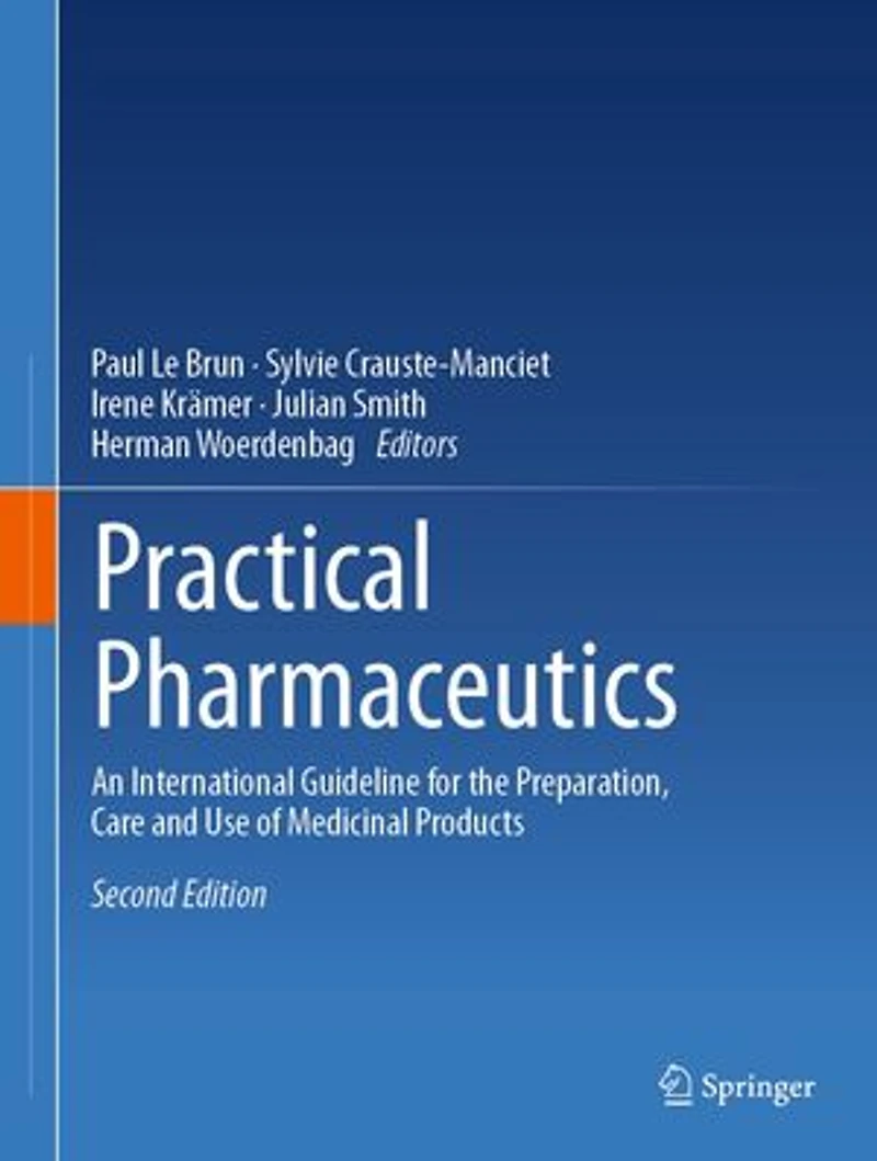 Practical Pharmaceutics: An International Guideline For the Preparation, Care and Use Of Medicinal Products