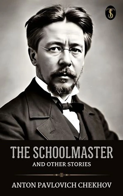 The Schoolmaster and Other Stories