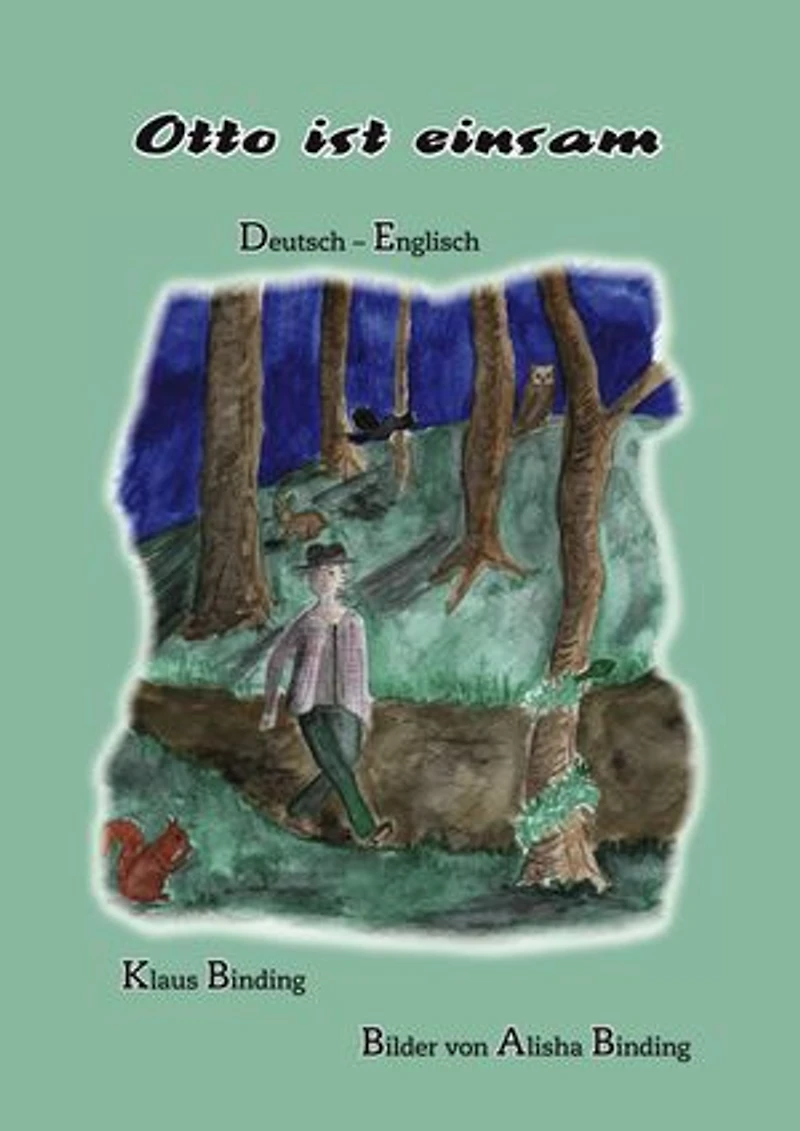 Otto ist einsam: Deutsch-Englisch