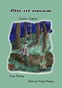 Otto ist einsam: Deutsch-Englisch