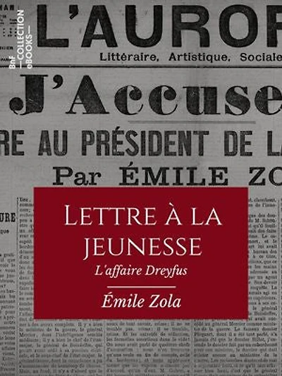 Lettre à la jeunesse: L'Affaire Dreyfus