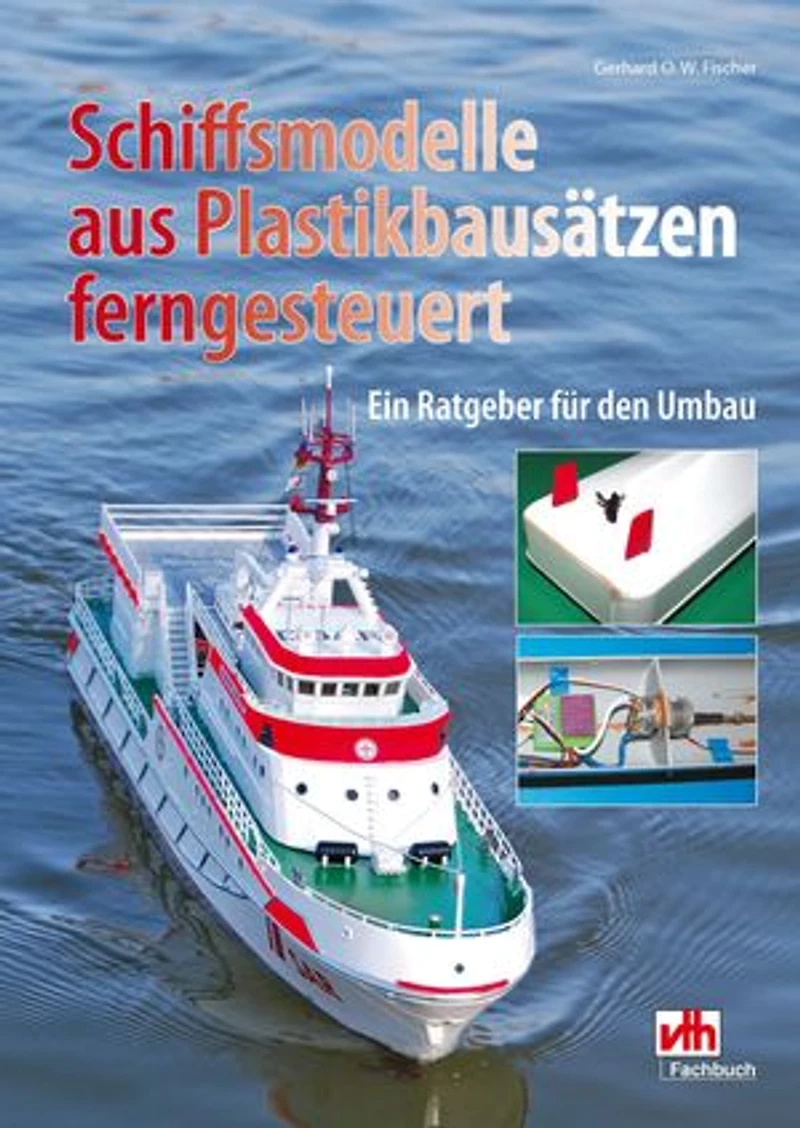 Schiffsmodelle aus Plastikbausätzen ferngesteuert: Ein Ratgeber für den Umbau