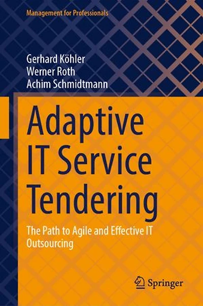 Adaptive IT Service Tendering: The Path to Agile and Effective Outsourcing