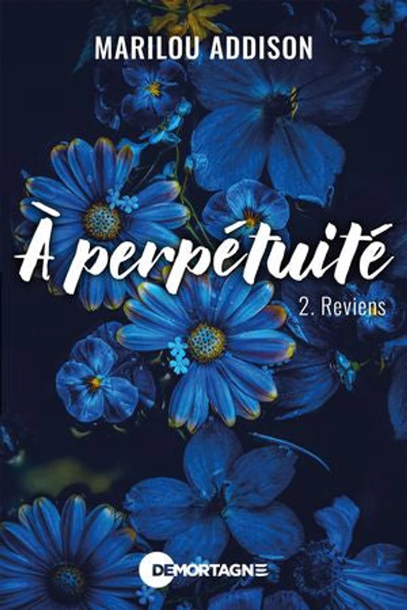 À perpétuité 02 : Reviens