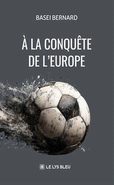 A la conquête de l'Europe