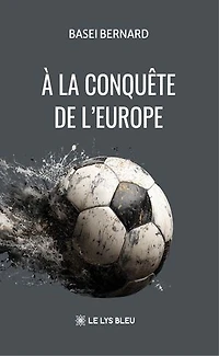 A la conquête de l'Europe