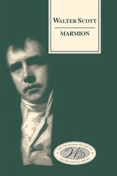 Marmion: A Tale of Flodden Field