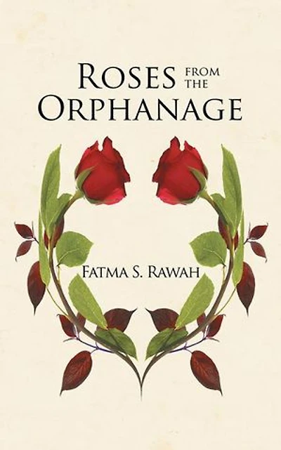 Roses from the Orphanage