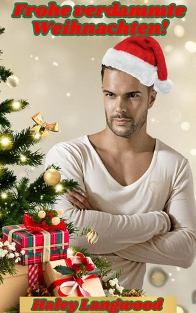 Frohe Verdammte Weihnachten