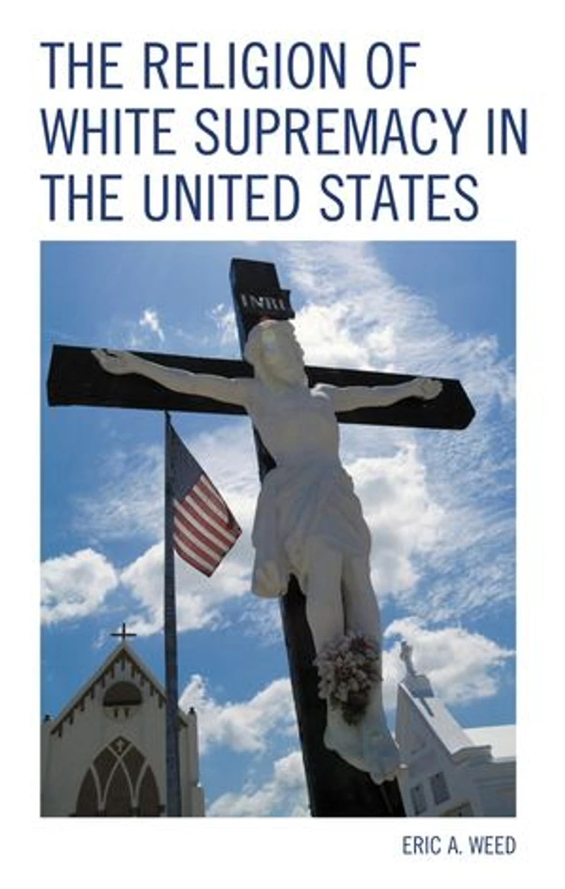 the Religion of White Supremacy United States