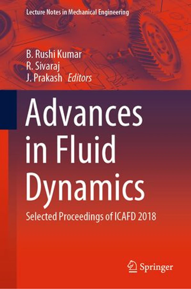 Advances Fluid Dynamics: Selected Proceedings of ICAFD 2018