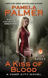 A Kiss of Blood: Vamp City Novel