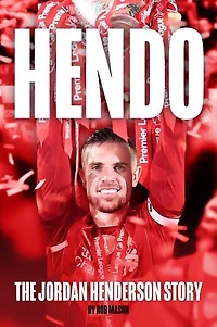 Hendo: The Jordan Henderson Story