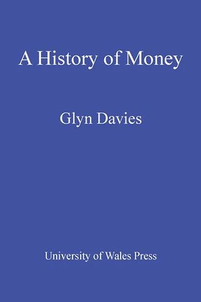 A History of Money: Fourth Edition