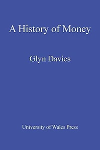 A History of Money: Fourth Edition