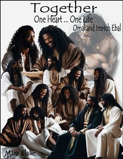 Together - One Heart ... One Life: Omal and Imrich Ebal