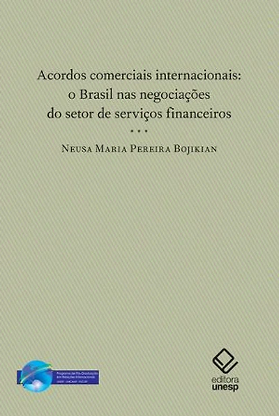 Acordos comerciais internacionais: O Brasil nas negociações do setor de serviços financeiros