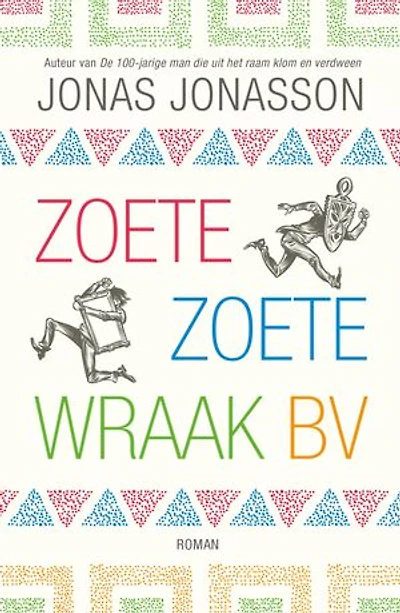 Zoete, Zoete Wraak BV