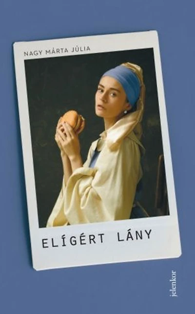 Elígért lány
