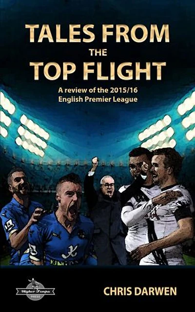 Tales from the Top Flight: A review of the 2015/16 English Premier League