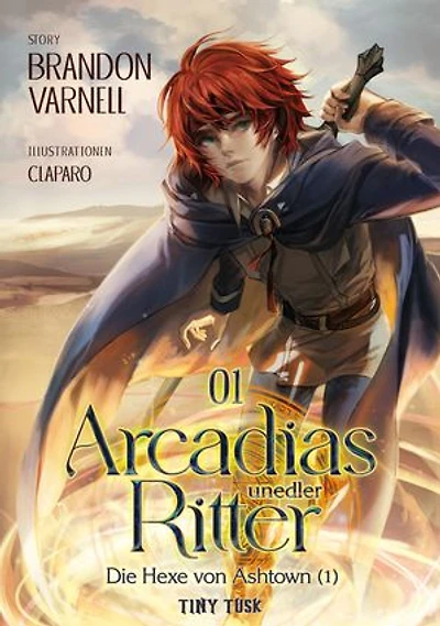 Arcadias unedler Ritter 1: Die Hexe von Ashtown 1