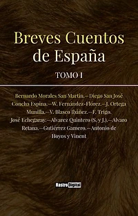 Breves Cuentos de España: Tomo I