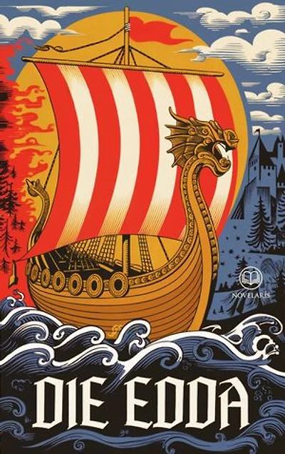 Karl Simrock: Die Edda: Die nordischen Götter – Göttersagen, Heldensagen und germanische Mythologie