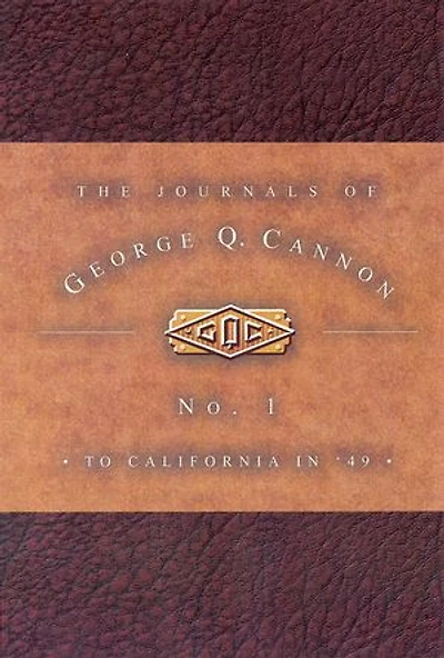 The Journals of George Q. Cannon