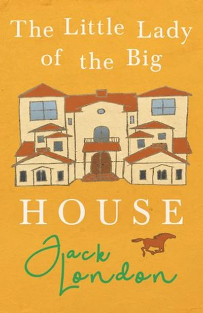 the Little Lady of Big House