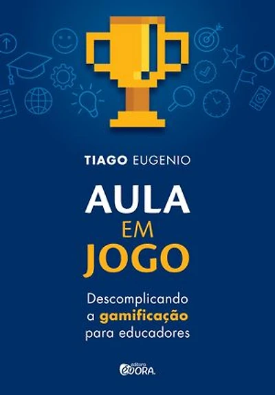 Aula em jogo: descomplicando a gamificação para educadores