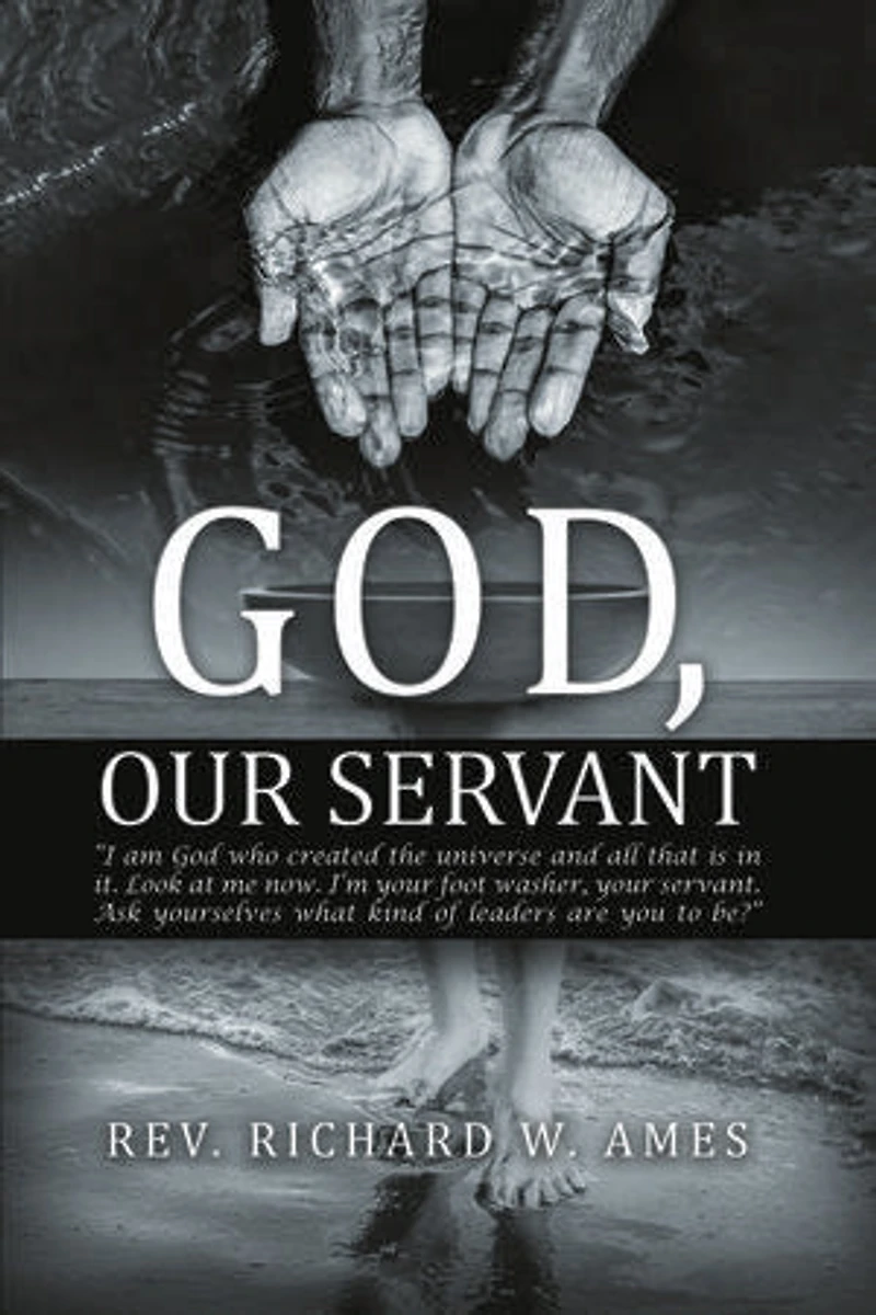 God, Our Servant: That We Might Also Become Servants