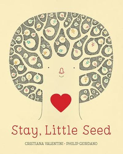 Stay, Little Seed