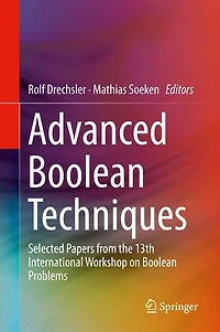 Advanced Boolean Techniques: Selected Papers From The 13th International Workshop On Problems